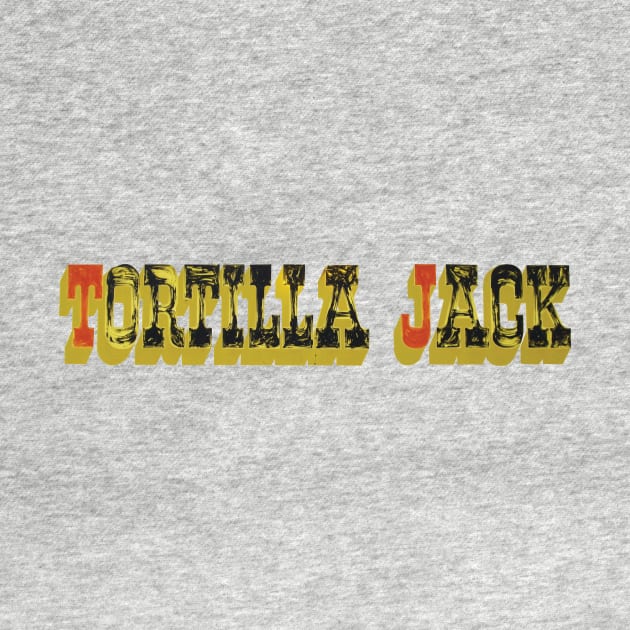 Tortilla Jack by TopCityMotherland